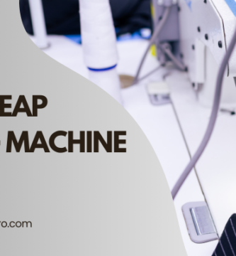 Best Cheap Sewing Machine